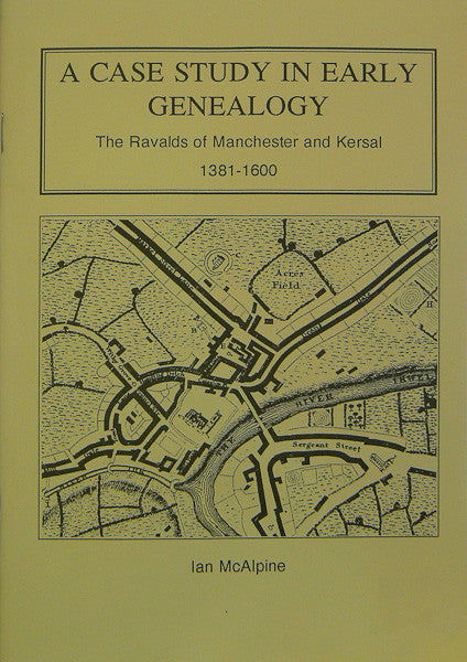 Manchester: The Ravalds of Manchester and Kersal, 1381-1600 (Download)