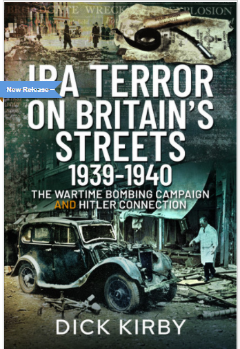 IRA Terror on Britains Streets 1939-1940
