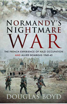 Normandy's Nightmare War