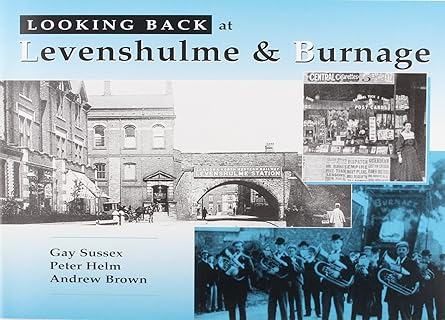 Looking Back at Levenshulme & Burnage