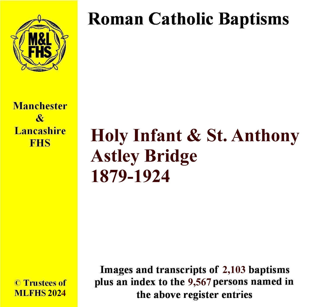 Astley Bridge, Holy Infant (RC) Church Baptisms 1879-1924 (Download)