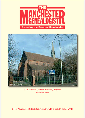 The Manchester Genealogist Vol 59 No 1 2023