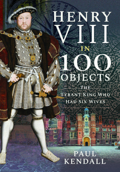 Henry V11 in 100 Objects