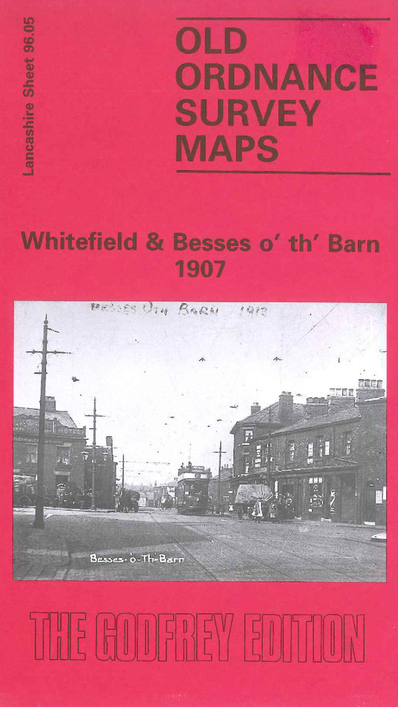 Whitefield & Besses o' th' Barn 1907