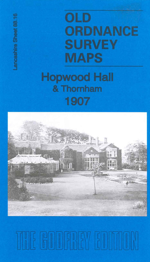 Hopwood Hall & Thornham 1907