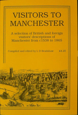 Visitors to Manchester