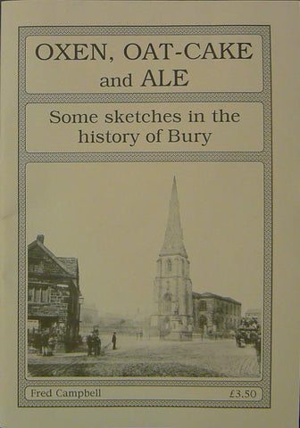 Oxen, Oat-Cake and Ale