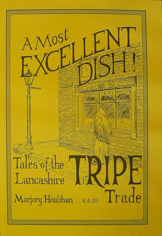 A Most Excellent Dish: Lancashire Tripe Trade