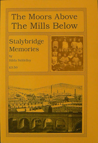 The Moors above, The Mills Below