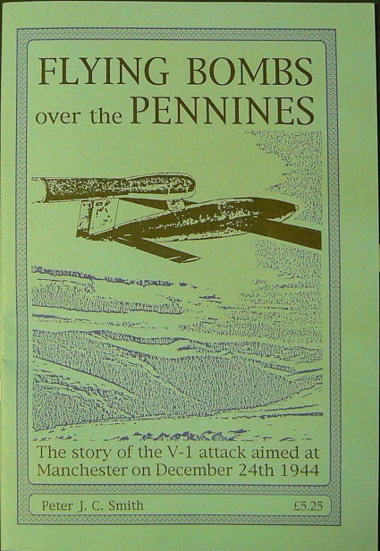 Flying Bombs over the Pennines