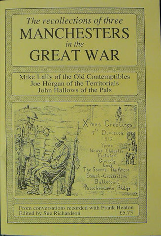 The Recollections of Three Manchesters in the Great War