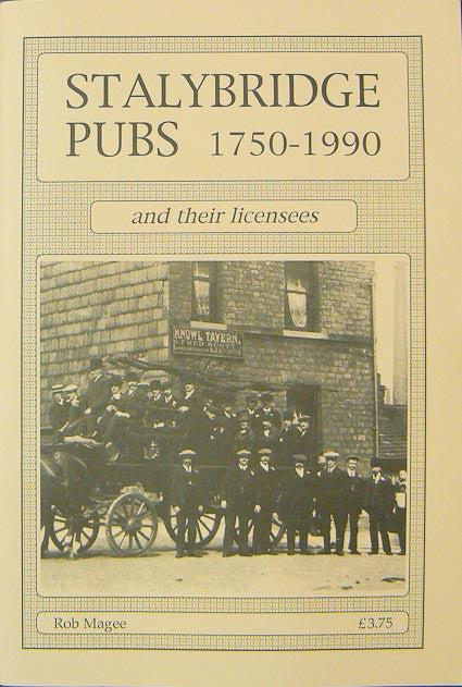 Stalybridge Pubs 1750-1990