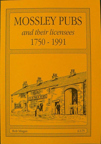 Mossley Pubs 1750 - 1991