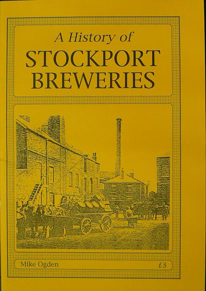 The History of Stockport Breweries