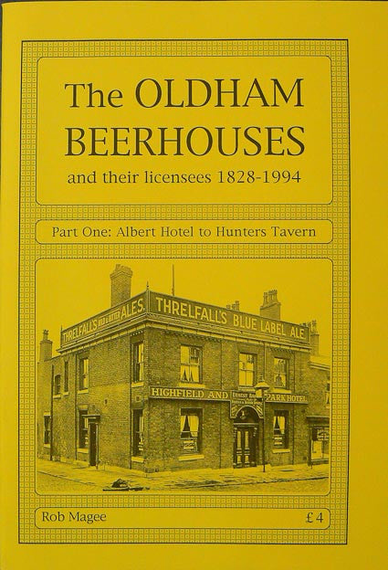 Oldham Beerhouses 1828 - 1994: Part 1