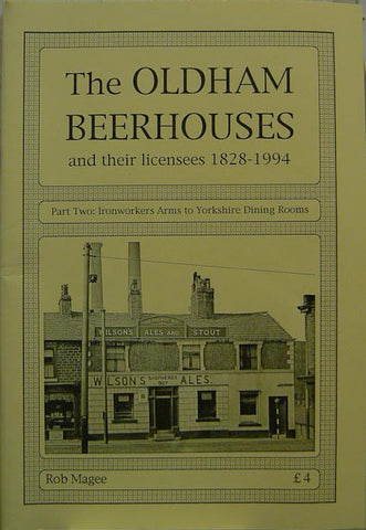 Oldham Beerhouses 1828 - 1994: Part 2