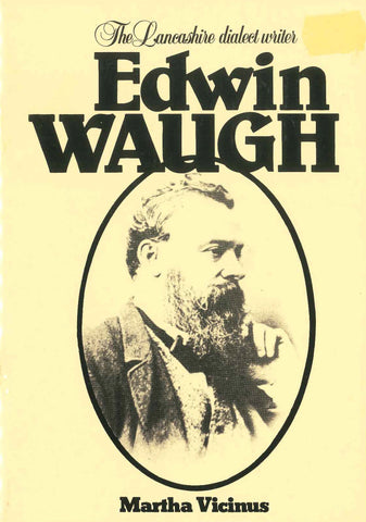 Edwin Waugh - The Lancashire Dialect Writer