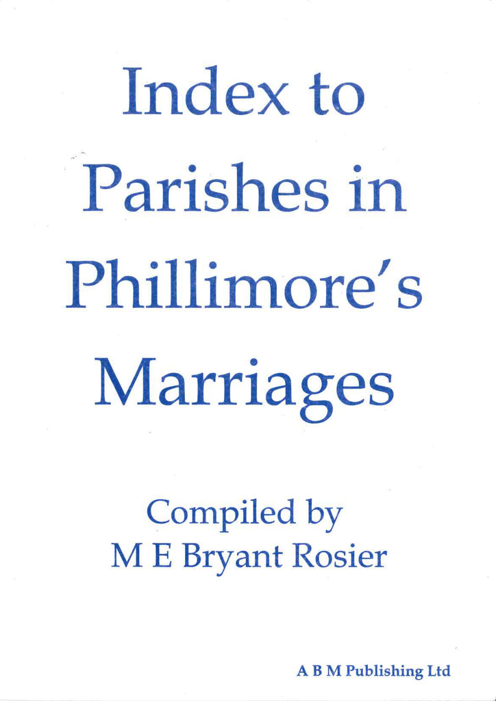 Index to Parishes in Phillimore's Marriages