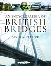 An Encyclopaedia of British Bridges (Hardback)