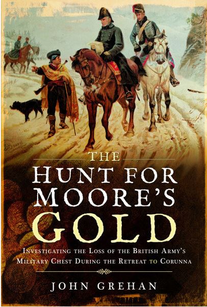 The Hunt for Moore's Gold (Hardback) By John Grehan