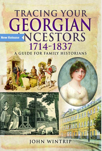 Tracing Your Georgian Ancestors 1714-1837