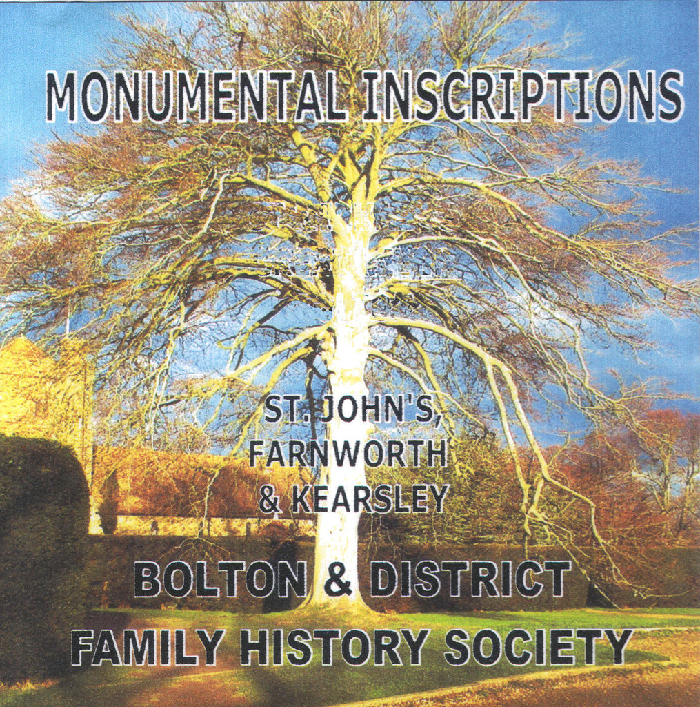 Bolton: Farnworth & Kearsley, St. John, Monumental Inscriptions (Download)