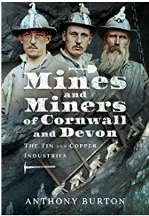 Mines & Miners of Devon & Cornwall