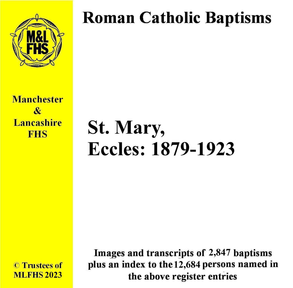 Salford, Eccles, St. Mary's RC Church, Baptisms 1879-1923 (Download)