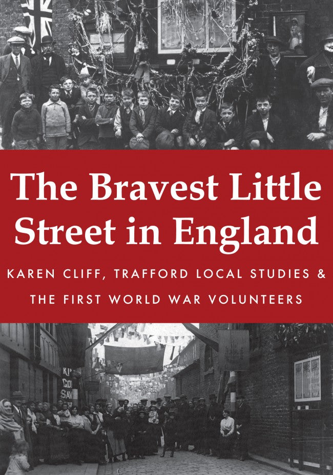 The Bravest Little Street in England
