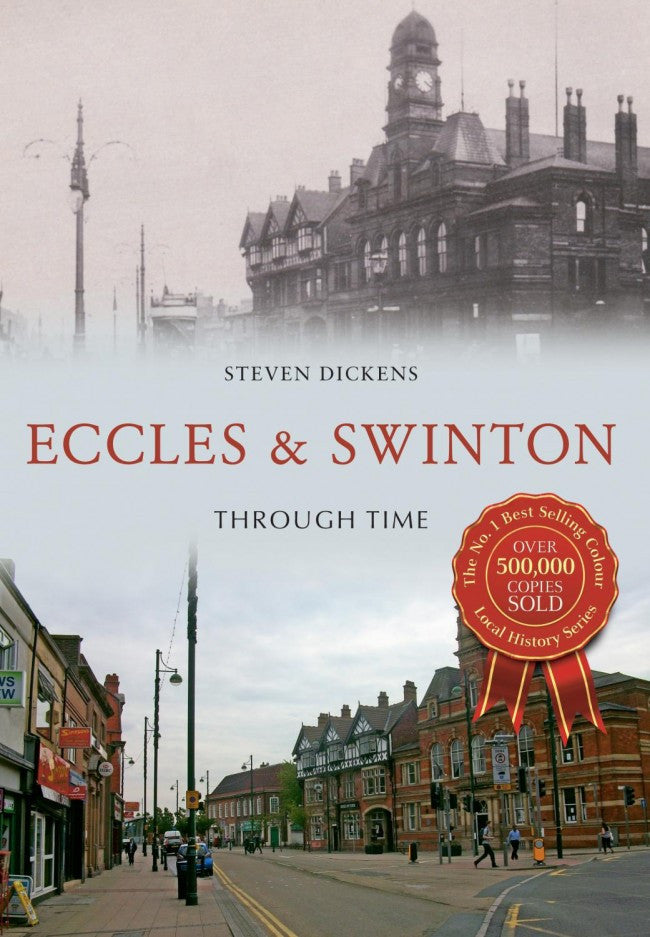 Eccles & Swinton Through Time