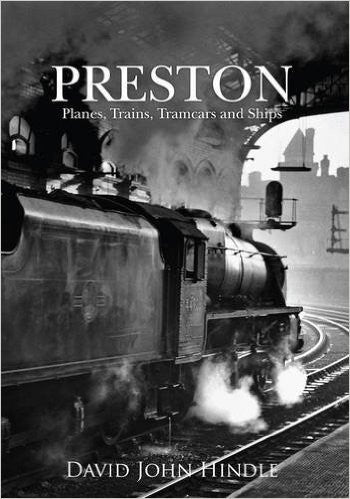 Preston - Planes, Trains, Tramcars and Ships