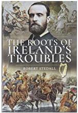 The Roots of Ireland's Troubles